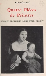 Quatre pièces de peintres