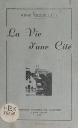 La vie d'une cité