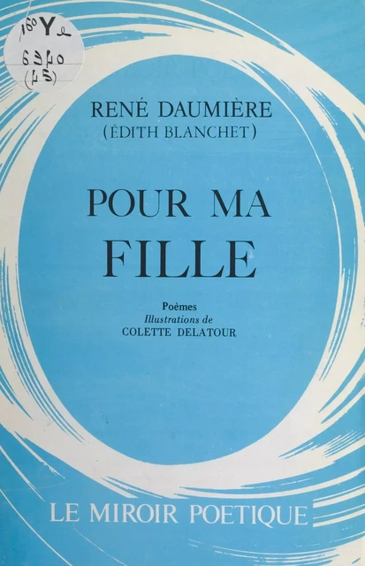 Pour ma fille - René Daumière - FeniXX réédition numérique