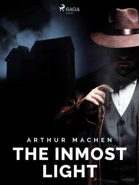 The Inmost Light - Arthur Machen - Saga Egmont International