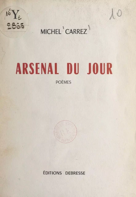 Arsenal du jour - Michel Carrez - FeniXX réédition numérique