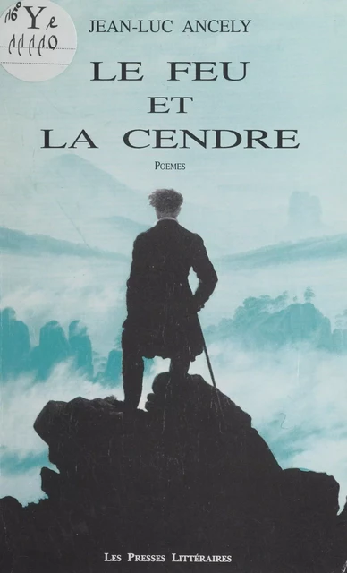 Le feu et la cendre - Jean-Luc Ancely - FeniXX réédition numérique