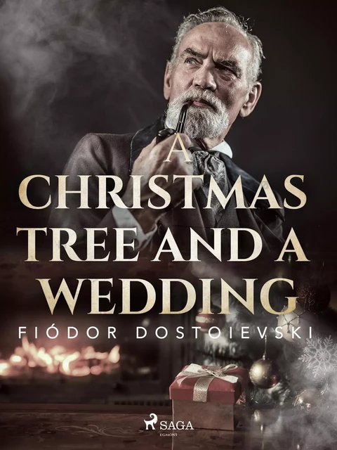 A Christmas Tree and a Wedding - Fyodor Dostoevsky - Saga Egmont International