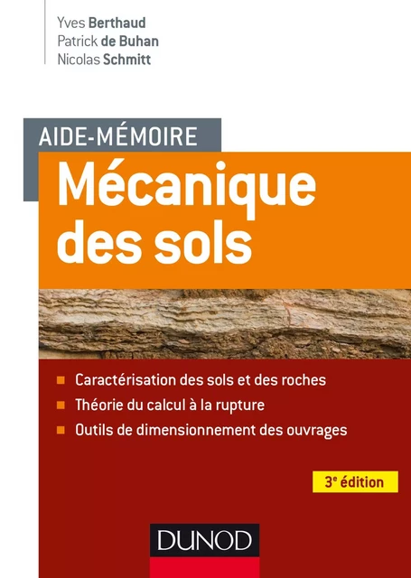 Aide-mémoire - Mécanique des sols - 3e éd. - Yves Berthaud, Patrick de Buhan, Nicolas Schmitt - Dunod