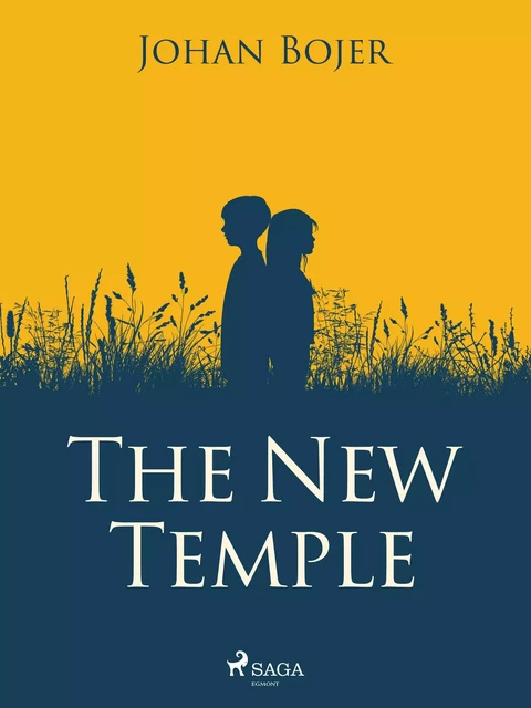 The New Temple - Johan Bojer - Saga Egmont International