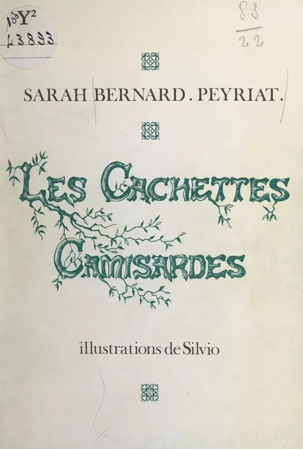 Les cachettes camisardes - Sarah Bernard-Peyriat - FeniXX réédition numérique