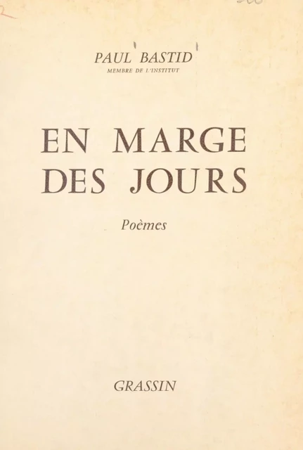 En marge des jours - Paul Bastid - FeniXX réédition numérique