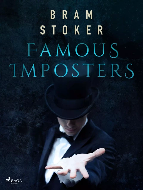 Famous Imposters - Bram Stoker - Saga Egmont International