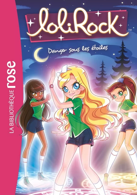 LoliRock 13 - Danger sous les étoiles -  Marathon Média - Hachette Jeunesse