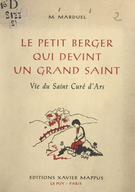 Le petit berger qui devint un grand Saint - Marianne Marduel - FeniXX réédition numérique