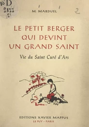 Le petit berger qui devint un grand Saint