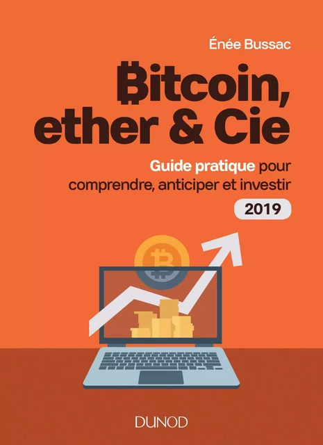 Bitcoin, ether &amp; Cie - Enée Bussac - Dunod