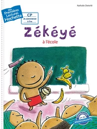 Premières lectures CP2 Zékéyé - Zékéyé à l'école