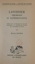 Lavoisier, théoricien et expérimentateur