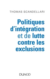 Politiques d'intégration et de lutte contre les exclusions