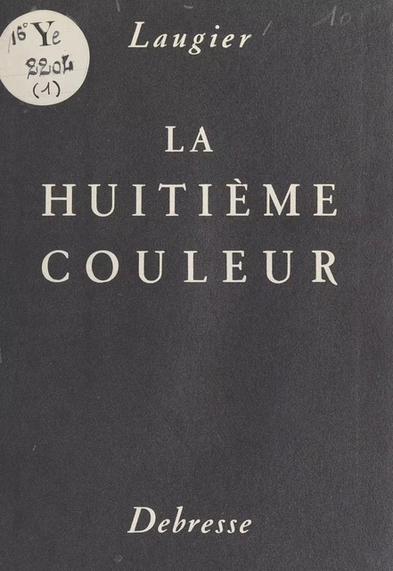 La huitième couleur - Jean Laugier - FeniXX réédition numérique