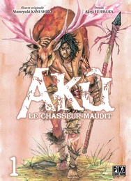 Akû, le chasseur maudit T01