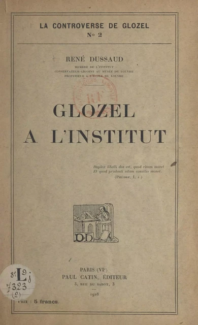 Glozel à l'Institut - René Dussaud - FeniXX réédition numérique