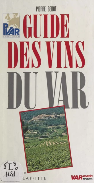 Guide des vins du Var - Pierre Bedot - FeniXX réédition numérique