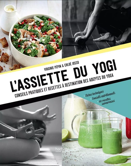 L'assiette du Yogi - Virginie Pépin, Chloé Josso - Hachette Pratique