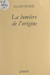 La lumière de l'origine