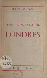 D'un frontstalag à Londres