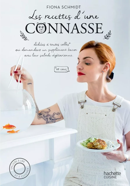 Les recettes d'une connasse - Fiona Schmidt - Hachette Pratique