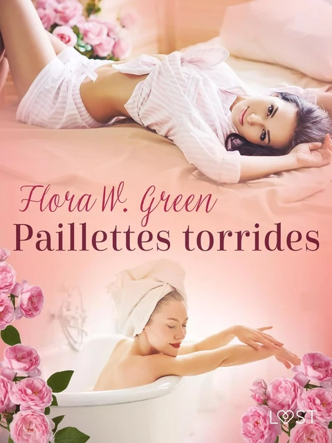 Paillettes torrides - Une nouvelle érotique - Flora W. Green - Saga Egmont French