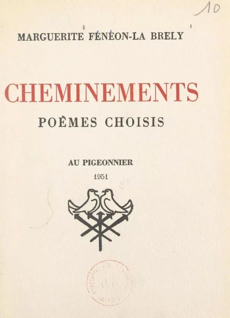 Cheminements - Marguerite Fénéon-La-Brely - FeniXX réédition numérique