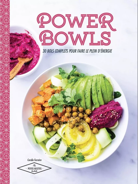 Power bowl - Coralie Ferreira - Hachette Pratique