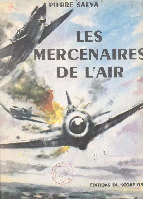 Les mercenaires de l'air - Pierre Salva - FeniXX réédition numérique