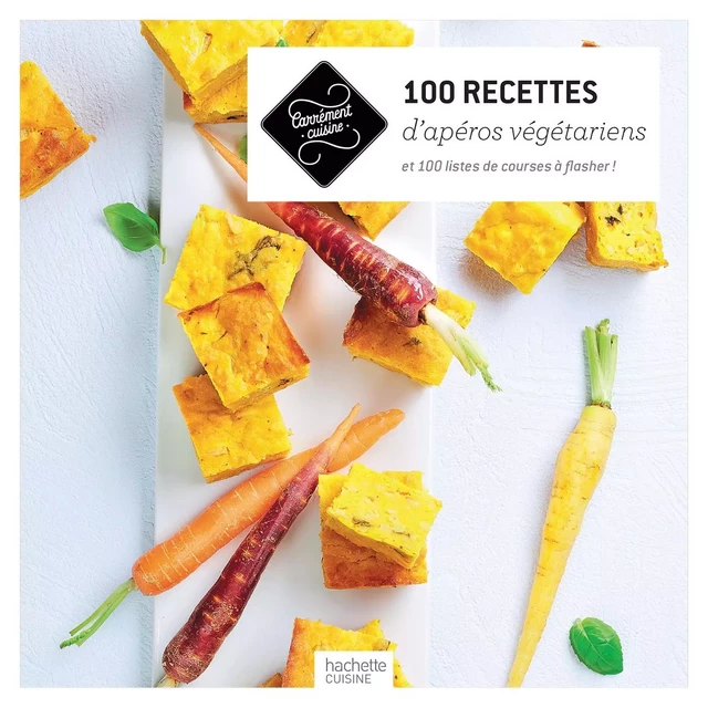 100 recettes d'apéros végétariens -  Collectif - Hachette Pratique