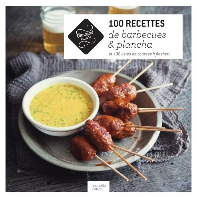 100 recettes de barbecues et planchas -  Collectif - Hachette Pratique