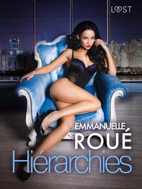 Hiérarchies - Une nouvelle érotique - Emmanuelle Roué - Saga Egmont French