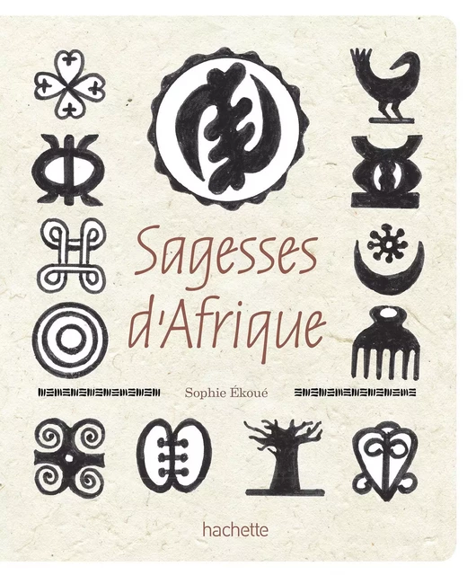 Sagesse d'Afrique - Sophie Ekoué - Hachette Pratique