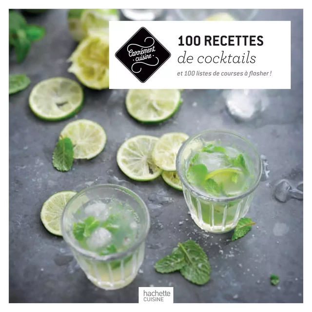 100 recettes de cocktails -  Collectif - Hachette Pratique