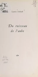 Du ruisseau de l'aube