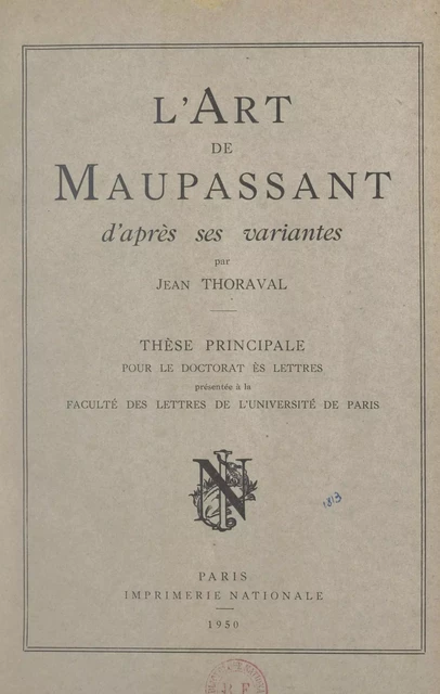 L'art de Maupassant d'après ses variantes - Jean Thoraval - FeniXX réédition numérique