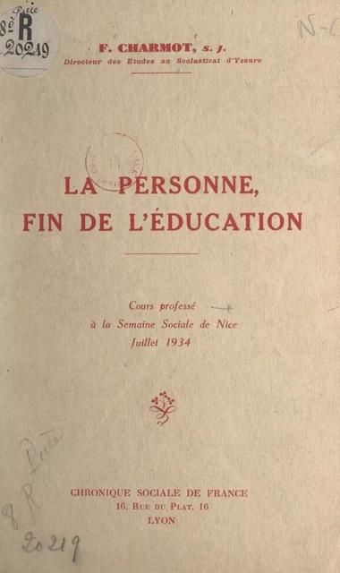 La personne, fin de l'éducation - François Charmot - FeniXX réédition numérique