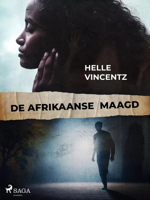 De Afrikaanse maagd - Helle Vincentz - Saga Egmont International