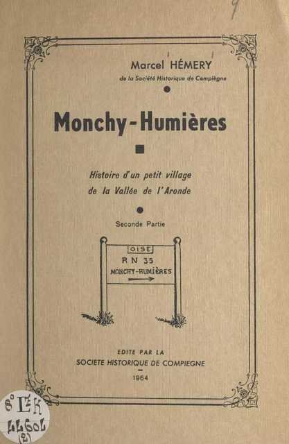 Monchy-Humières (2) - Marcel Hémery - FeniXX réédition numérique