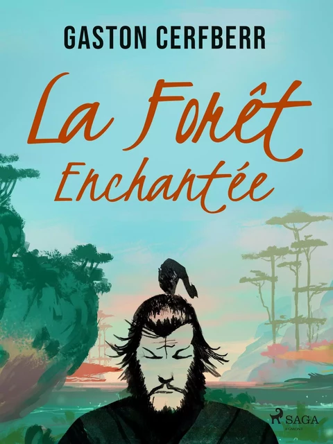 La Forêt enchantée - Gaston Cerfberr - Saga Egmont French