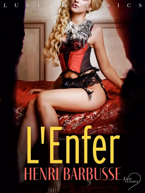 LUST Classics : L'Enfer - Henri Barbusse - Saga Egmont French