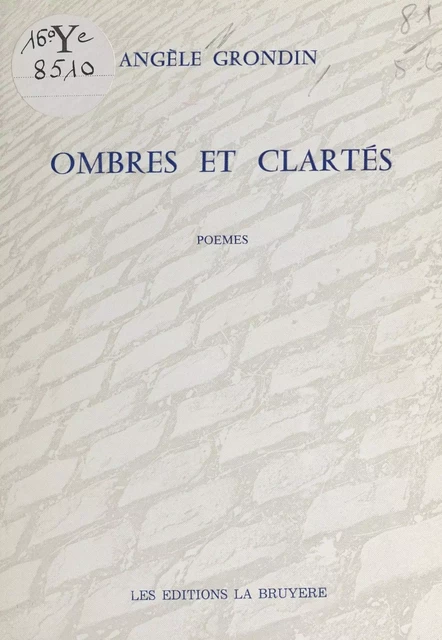 Ombres et clartés - Angèle Grondin - FeniXX réédition numérique