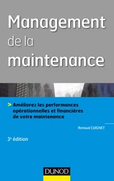 Management de la maintenance - 3e éd.