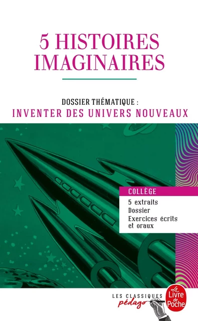 5 histoires imaginaires -  Collectif - Le Livre de Poche