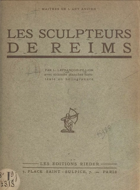 Les sculpteurs de Reims - Louise Lefrançois-Pillion - FeniXX réédition numérique