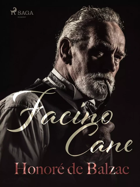 Facino Cane  - Honoré de Balzac - Saga Egmont International