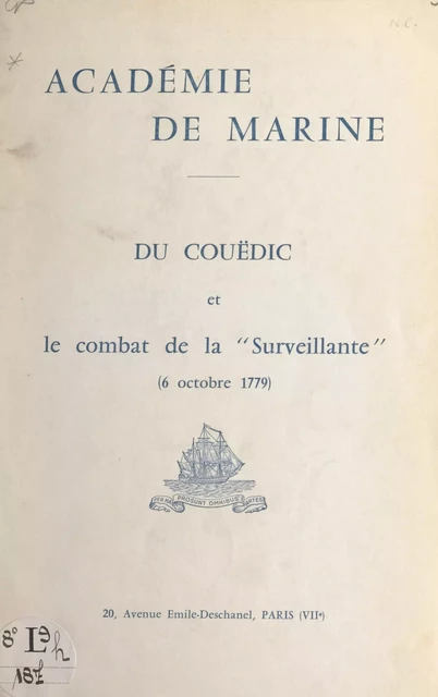 Du Couëdic et le combat de la "Surveillante" (6 octobre 1779) - Maurice Thiervoz - FeniXX réédition numérique