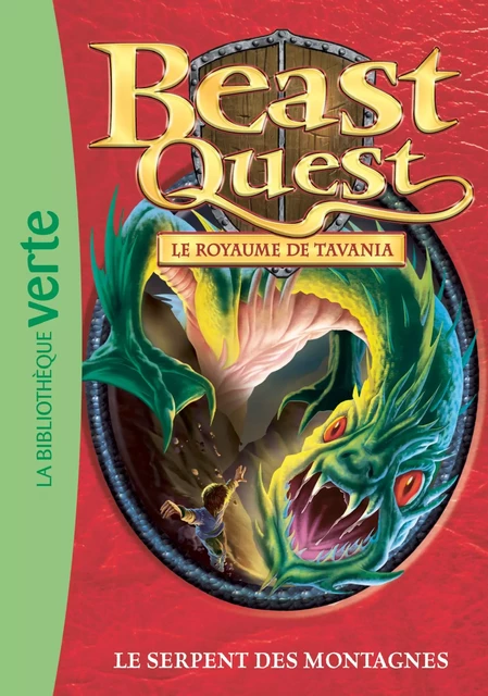 Beast Quest 43 - Le serpent des montagnes - Adam Blade - Hachette Jeunesse